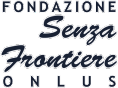 Fondazione Senza Frontiere - Onlus